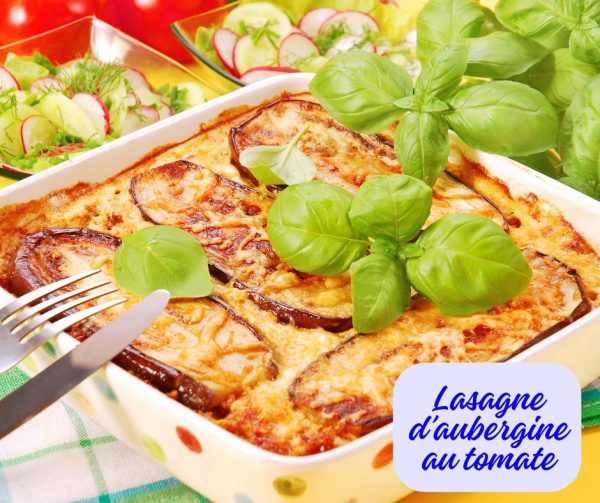 Moussaka (Lasagne d’aubergine au tomate)